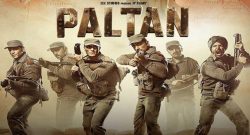 Paltan Budget & First Day Box Office Collection