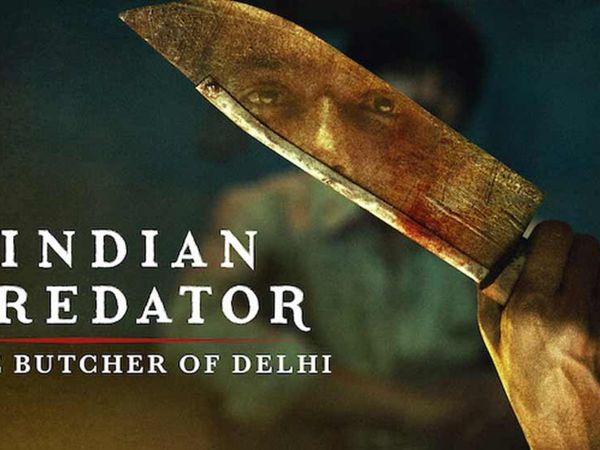 indian-predator-butcher-of-delhi-netflix-Review