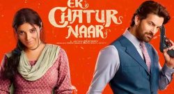 Ek Chatur Naar Box Office Collection