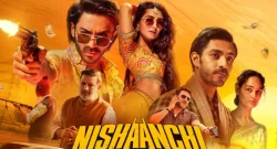 Nishaanchi Movie Review